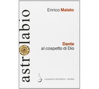Dante al cospetto di Dio. Lettura del canto XXXIII del Paradiso