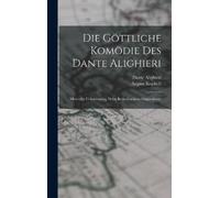 Dante Alighieri August K Die Göttliche Komödie Des Dante Ali (Copertina rigida)