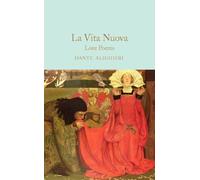 Dante Alighieri La Vita Nuova (Copertina rigida) Macmillan Collector's Library