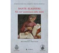 Dante Alighieri. Nel 700º anniversario della morte