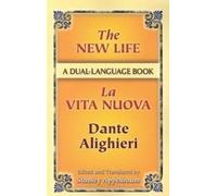 Dante Alighieri The New Life / La Vita Nuova (Tascabile)