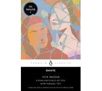 Vita Nuova: A Dual-Language Edition with Parallel Text
