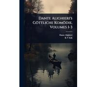 Dante Alighieri's Göttliche Komödie, Volumes 1-3