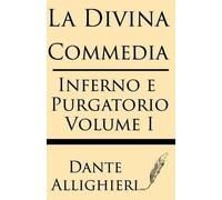 Dante Allighieri La Divina Comedia (Volume I) (Tascabile)