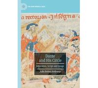 Dante and His Circle: Education, Script and Image