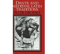 Dante and Medieval Latin Traditions