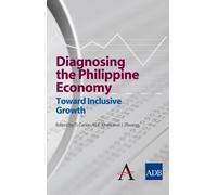 Dante B. Canlas Diagnosing the Philippine Economy (Tascabile)