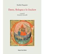 Dante, Bologna e lo «Studium»