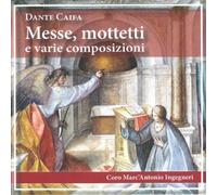 Dante Caifa Dante Caifa: Messe, Mottetti E Varie Composizioni (CD) Album