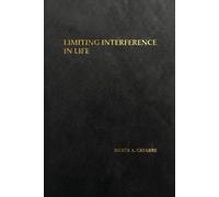 Dante Chiarre Limiting Interference in Life (Tascabile)