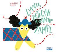 Dante, detective a quattro zampe. Minifabbri. Ediz. a colori: Vol. 2