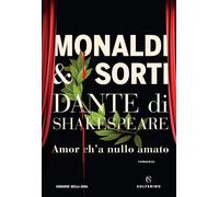 Dante di Shakespeare. Amor ch'a nullo amato (Vol. 1) [Paperback] [Feb 04, 2021]