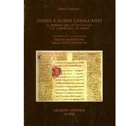 Dante e Guido Cavalcanti: il dissidio per la «Vita nuova» e il «Disdegno» di Guido