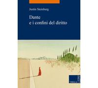 Dante e i Confini del Diritto - [Libreria Editrice Viella]