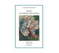 Dante e il Poema dell'Acqua - [Agorà & Co.]