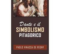 Dante e il simbolismo pitagorico