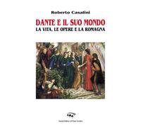 Dante e il suo mondo. La vita, le opere e la Romagna - [Il Ponte Vecchio]