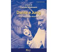 Dante e Jung. Una relazione a distanza - Widmann C. (cur.)