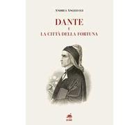Dante e la città della fortuna
