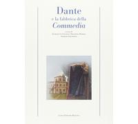 Dante e la fabbrica della Commedia - [Angelo Longo Editore]