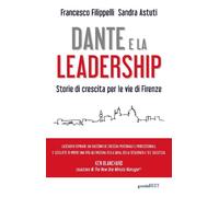 DANTE E LA LEADERSHIP. STORIE DI CRESCITA PER LE VIE DI FIRENZE - 2025