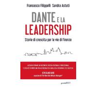 Dante e la leadership. Storie di crescita per le vie di Firenze [Paperback] [Jun