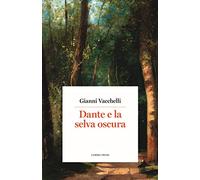 Dante e la selva oscura