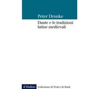 Dante e le tradizioni latine medievali
