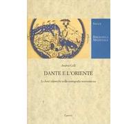 Dante e l'Oriente. Le fonti islamiche nella storiografia novecentesca