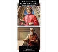 Dante e Pitagora. La rima segreta in Dante