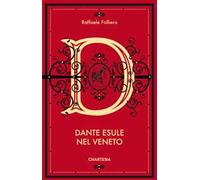 Dante esule nel Veneto