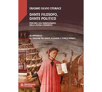 Dante filosofo, Dante politico. Percorsi sull'immaginario della Divina Commedia