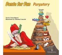 Dante for fun. Purgatory. Ediz. illustrata