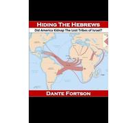 Dante Fortson Hiding The Hebrews (Tascabile)