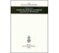 Dante fra scienza e sapienza. Esegesi del canto XII del Paradiso