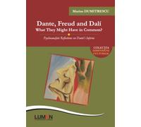 Dante, Freud and Dalí: What They Might Have in Common?: Psychoanalytic Reflections on Dante's Inferno