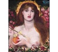 Dante Gabriel Rossetti, Edward Burne-Jones e il mito dell'Italia nell'Inghilterra vittoriana. Ediz. illustrata