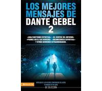 Dante Gebel Los Mejores Mensajes de Dante Gebel 2 (Tascabile)