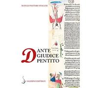 Dante giudice pentito e altri studi danteschi