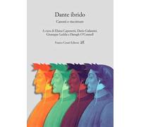 Dante ibrido. Canoni e riscritture