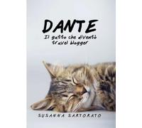 Dante il gatto che diventò travel blogger