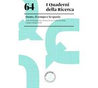 Dante, il tempo e lo spazio. Con espansione online