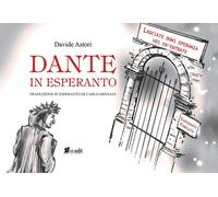 Dante in esperanto - [In.Edit Edizioni]