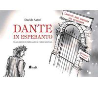 Dante in esperanto. Nuova ediz.