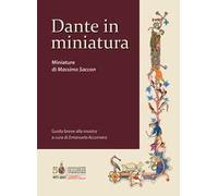 Dante in miniatura. Miniature di Massimo Saccon
