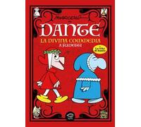 Dante. La Divina Commedia a fumetti