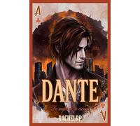 Dante: La mafia de tu esencia: El jefe de la mafia se enamora de quien no debe ni puede