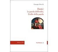 Dante: la parola dell'esilio, l'esilio della parola