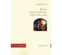 Dante: la parola dell'esilio, l'esilio della parola