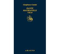 Dante Machiavelli Vico